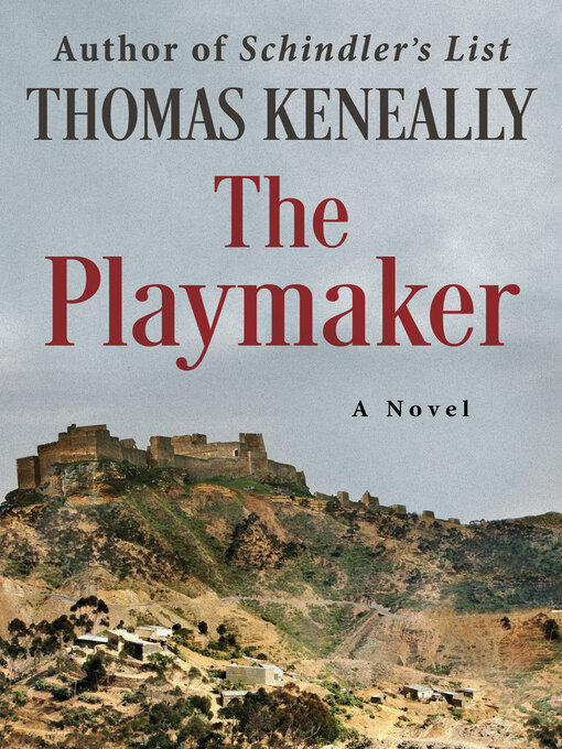 Title details for The Playmaker by Thomas Keneally - Available